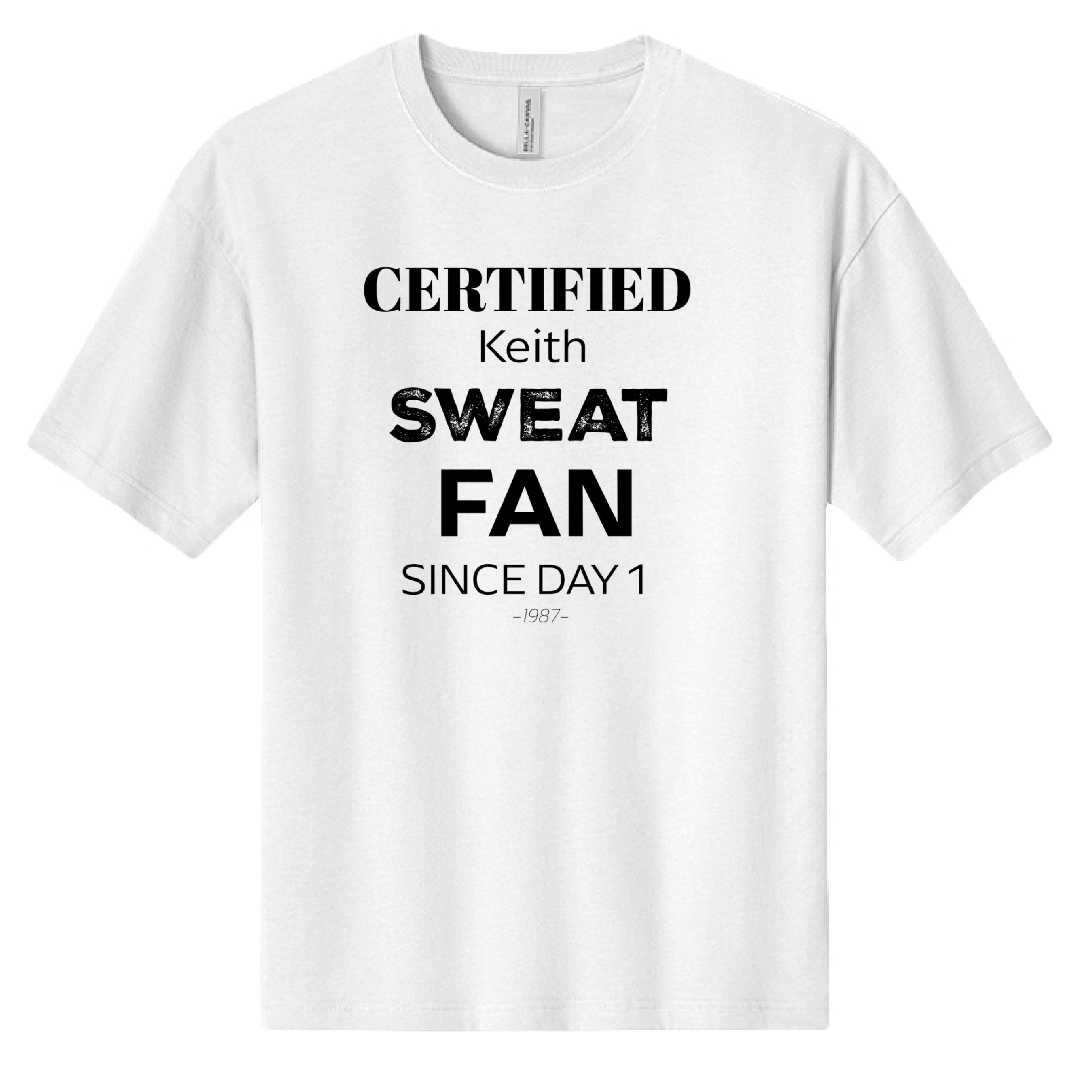 Certified Keith Sweat Fan T-Shirt – KEITH SWEAT OFFICIAL TOUR